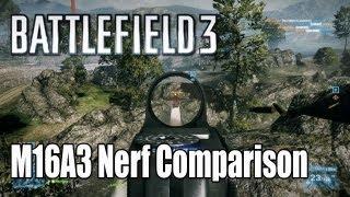 Battlefield 3: M16A3 Nerf Comparison - Before & After Patch