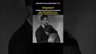 The Untold Story of Cristiano Ronaldo’s Birth