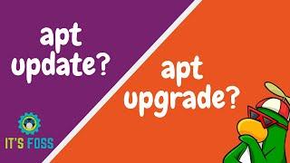 Explained! Difference between apt update and apt upgrade in Ubuntu