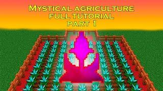 Mystical Agriculture FULL TUTORIAL (Part 1)