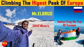 Indians Climbing the Tallest Peak of Europe- ElBrus in Russia 5640M? All You Need To Know.