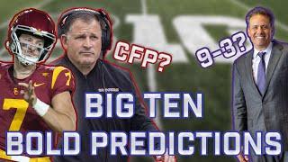 Big Ten BOLD PREDICTIONS for 2024 Season!