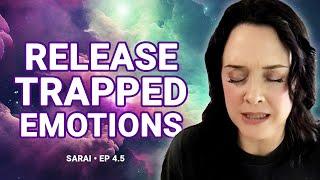 Emotional Healing EXPLAINED (Do THIS to Heal Your Emotional Body) | Channeling Sarai 4.5