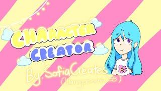 Character Creator (meme) ||SofiaCreates||
