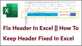 How To Fix Header In Excel || How To Keep Header Fixed In Excel