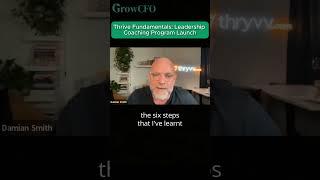 Thrive Fundamentals Leadership Coaching Program Launch