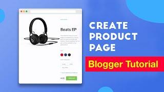 Create a Professional Product Page on Blogger Website