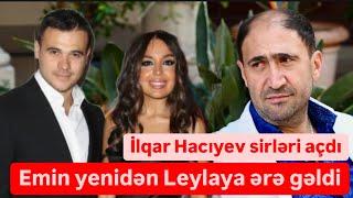 Emin Ağalarov yenidən Leylaya ərə qayıtdı. İlqar Hacıyev sirləri açdı