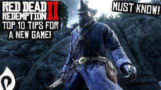 Top 10 Must Know Tips For A New Game In Red Dead Redemption 2!