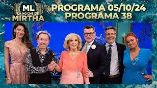 LA NOCHE DE MIRTHA - Programa 05/10/24 - PROGRAMA 38 - TEMPORADA 2024