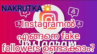 How to get more fake followers on Instagram/ explained in Malayalam