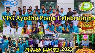 VPG Ayudha Pooja 2023 | Ayudha Pooja Celebration  | VPG Chennai-Oragadam