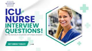 ICU NURSE INTERVIEW QUESTIONS