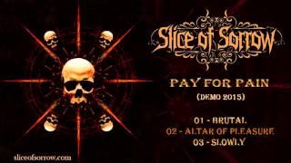 Slice of Sorrow - Brutal (Demo 2015) - Atmospheric Melodic Death Metal