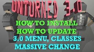 Unturned 3.0 - How to Install and Play 3.0 - 3.0 Installation Guide - Activation Guide - NEW