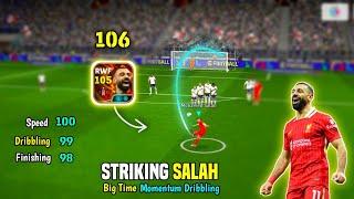 Catch Him if You Can  Big Time Salah 106 Rated Momentum Dribbling Review in eFootball 25 Mobile 