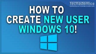 How to Create New Users on Windows 10 | Windows 10 New Users