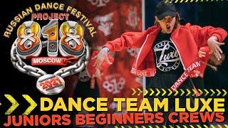 DANCE TEAM LUXE  RDF21 Project818 Russian Dance Festival  JUNIORS BEGINNERS CREWS