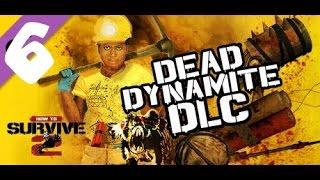 Прохождение How To Survive 2 - Dead Dynamite DLC: Гнев духов [Final]