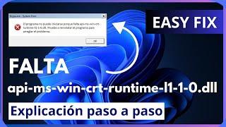 SOLUCION El programa no puede iniciarse porque falta api-ms-win-crt-runtime-l1-1-0.dll en el equipo