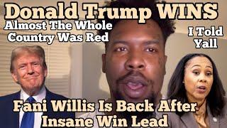 Donald Trump Dusts Kamala Harris! Fani Willis Wins In Landslide! Never A Chance Of Different Outcome