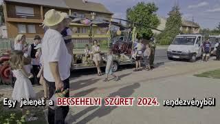 Egy jelenet a Becsehelyi Szüret 2024.-ből