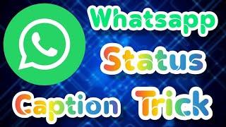 Whatsapp status caption trick | whatsapp tricks sinhala | whatsapp rahas | whatsapp status tricks