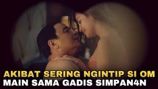 BOSAN MAIN SAMA OM OM, GADIS SIMPAN4N INI DIAM DIAM MAIN SAMA PRIA LAIN - ALUR FILM