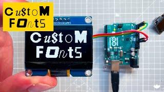 Arduino OLED Custom Fonts (tutorial for beginners, u8g2 library, SSD1306, IIC, SSD1309, UNO)