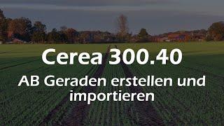 Cerea 300.40: AB Geraden erstellen und importieren