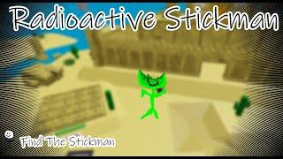 How to get Radioactive Stickman - Find The Stickman