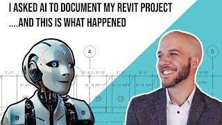 I Asked AI to Document My Revit Project And This Is What Happened - Glyph Copilot