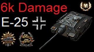 World of Tanks | RC 3rd Place - E-25 - 6k Damage