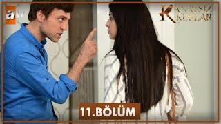 Kanatsız Kuşlar 11. Bölüm