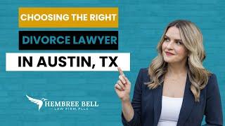 Why Choosing the Right Divorce Lawyer in Austin, TX Matters More Than You Think