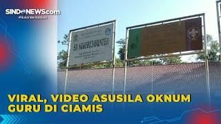 Viral, Video Asusila Oknum Guru di Ciamis