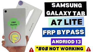 New Method Samsung Galaxy Tab A7 Lite Frp Bypass Andriod 13, 14