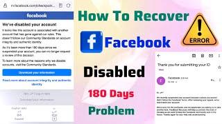 How to Recover Disabled Facebook Account 2024 || This Account will be disabled 180 Days