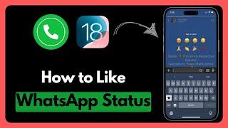 How to Like WhatsApp Status in iPhone