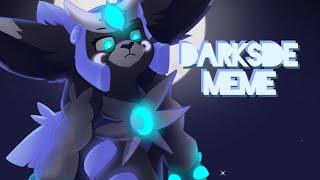 DarkSide // Animation Meme (Backstory)