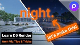 Night Renders Made Easy: D5 Render Guide