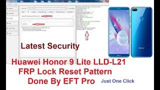 Huawei Honor 9 Lite LLD-L21 FRP Lock Reset Pattern Done By EFT Pro