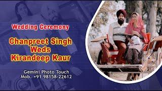 LIVE Wedding Ceremony (CHANPREET SINGH WEDS KIRANDEEP KAUR)