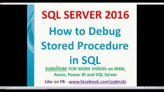 Stored Procedure debugging in sql | sql debugging stored procedures