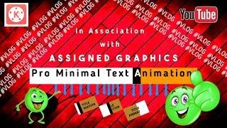 Smooth And Minimal Text Animation In kinemaster Mobile
