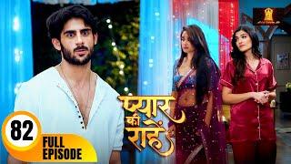क्या रुद्र बता पायेगा संजना का सच प्रिय को | Pyaar Kii Raahein  Today's Episode 82 New Hindi Serial