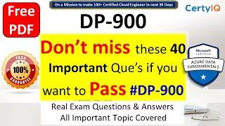 DP-900: Azure Data Fundamentals | Real Exam Que 2022 | 40 Imp Questions |Total 280+ Que's | Free PDF