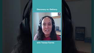 Discovery vs. Delivery
