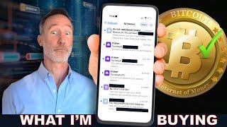What & Why I'm Buying RIGHT NOW. Bitcoin Mostly and ...