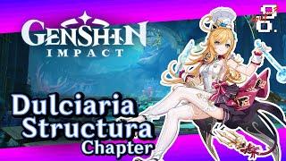 Dulciaria Structura Chapter | Genshin Impact story